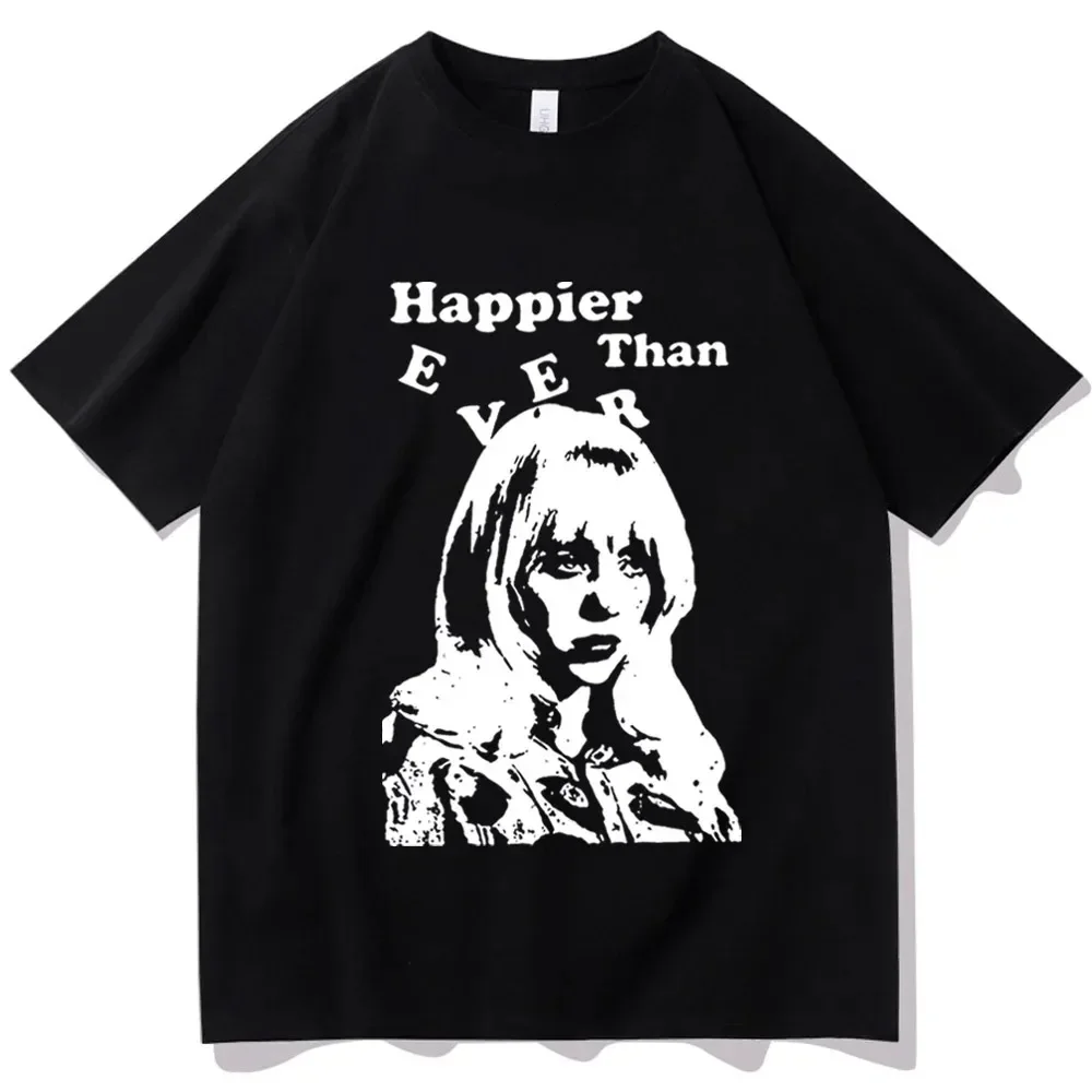 High Quality Loose Happier Than Ever Shirt Happier Than Ever Music Album Gift for Fan Harajuku Pullover Tops Unisex T-shirts