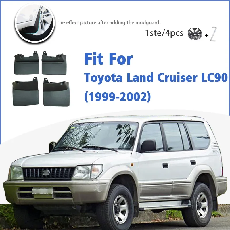 

For Toyota Land Cruiser Prado Prado 90 LC90 FZJ90 FJ90 1999-2002 Mud Flap Guards Splash Mudguard Fender Mudflaps 4pcs