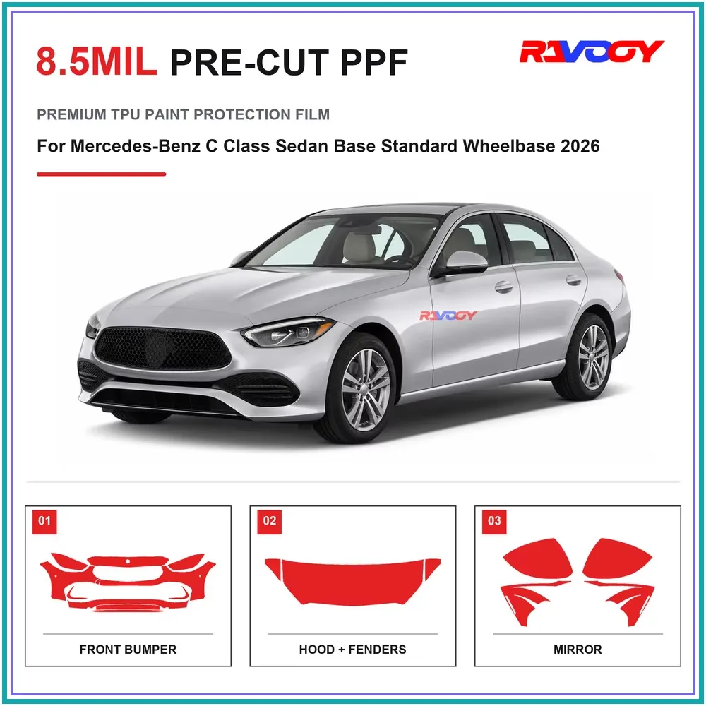 Precut PPF For Mercedes-Benz C Class Sedan Base Standard Wheelbase 2026 8.5mil TPU Clear Paint Protection Film Self Healing UV