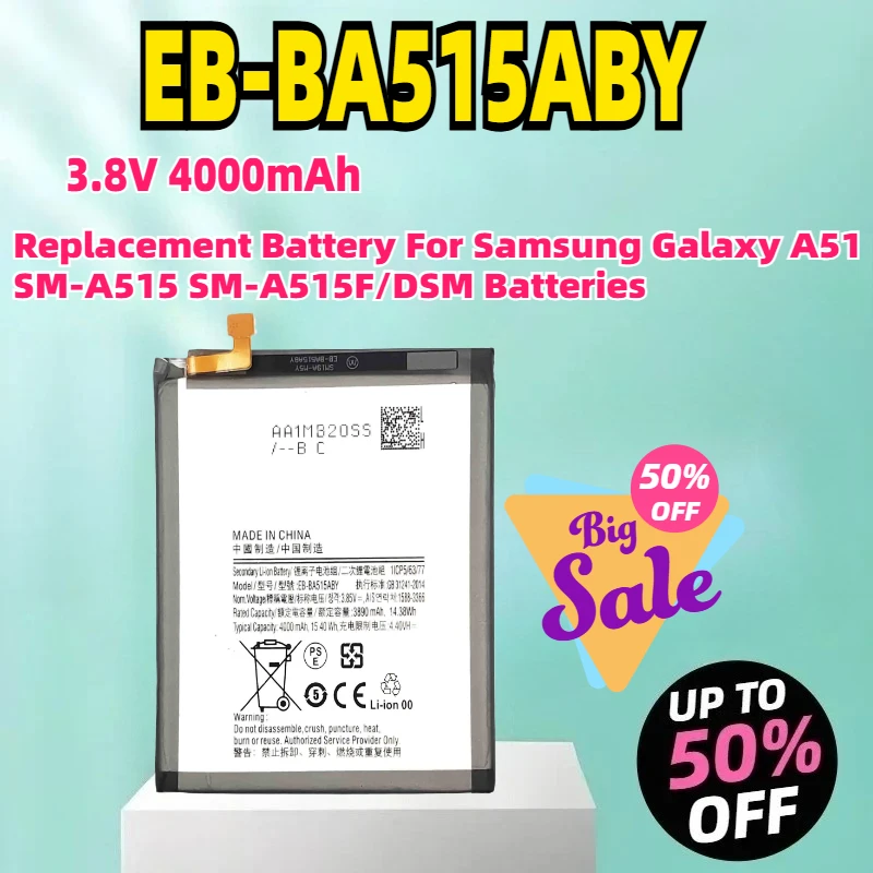 

EB-BA515ABY Сменный аккумулятор 3,8 В, 4000 мАч для Samsung Galaxy A51 SM-A515 SM-A515F/DSM аккумуляторы