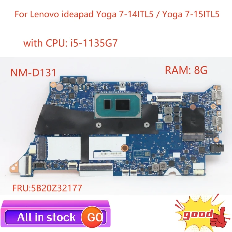 New Yoga 7-14ITL5 7-15ITL5 Laptop ideapad motherboard Model SN NM-D131 FRU 5B20Z31004 CPU I51135G7 I71165G7 UMA DRAM 8G 12G 16G