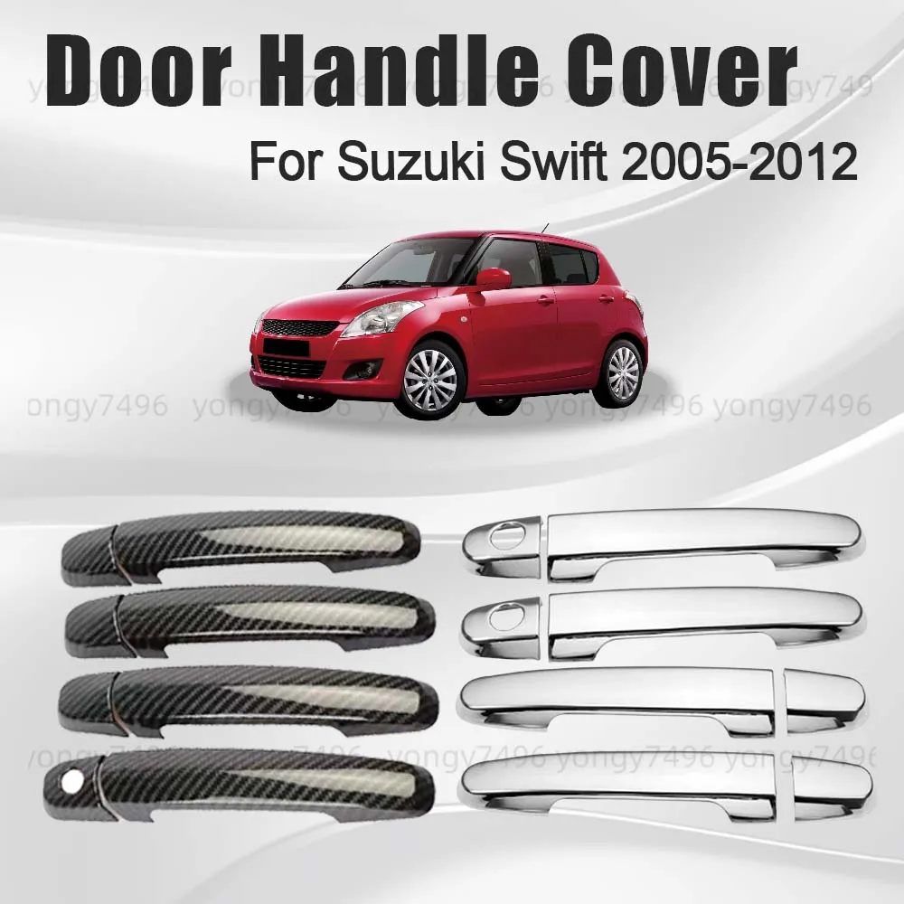 

Car Upgrade Door Handle Cover For Suzuki Swift 2005-2012 Carbon Fiber Chrome Silver Glossy Black Cars Accessories Stickers