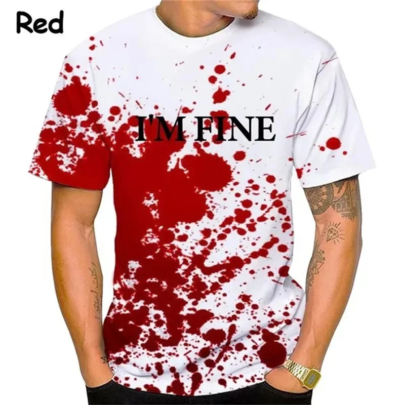 I\'m Fine Blooded Pattern 3D Print T-shirt For Men Short Sleeve Round Neck Streetwear Tee Tops Full Print Men\'s Oversized Tshirt