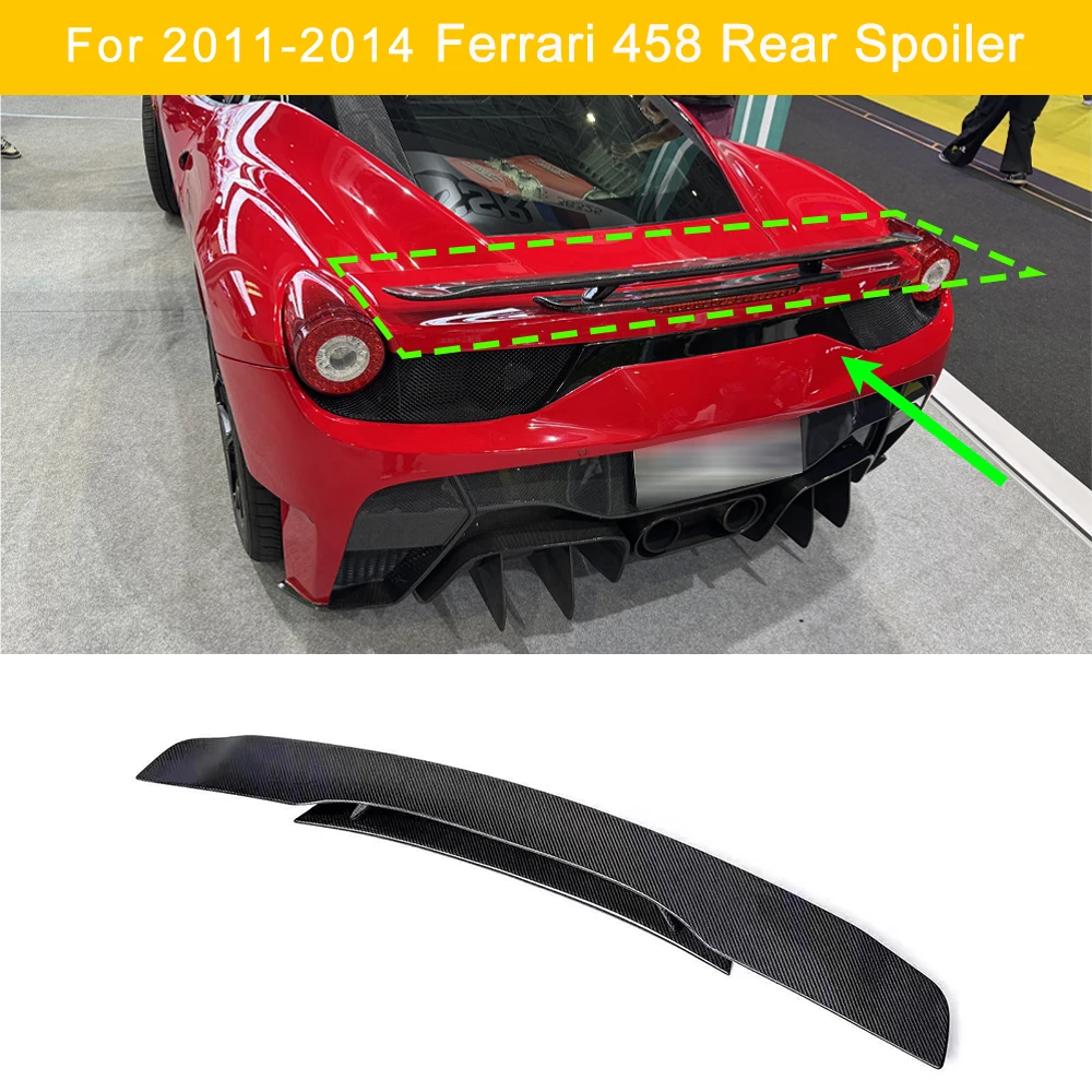

For the 2011-2015 Ferrari 458 carbon fiber rear spoiler aerodynamic accessories no drilling installation body Kit Accessories