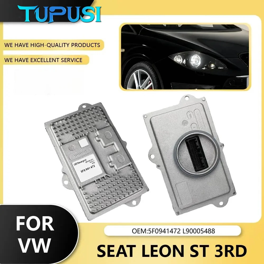 

Новый блок управления ксеноновыми светодиодными фарами (балласт) для VW Seat Leon ST 3-го поколения, модуль 5F0941472B 5F0941472 L90005488