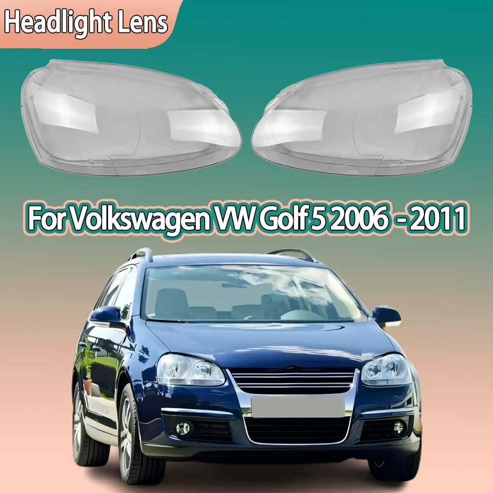 

Headlight Cover Headlamp Shell Lampshade Clear Lens Car Accessories For Volkswagen VW Golf 5 2006 2007 2008 2009 2010 2011