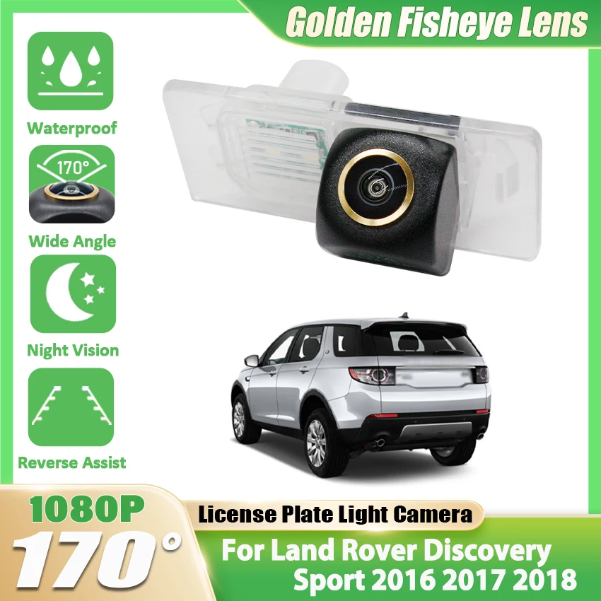 

HD 1080P 170 ° Автомобильная камера заднего вида FishEye для Land Rover Discovery Sport 2016 2017 2018, камера для парковки номерного знака