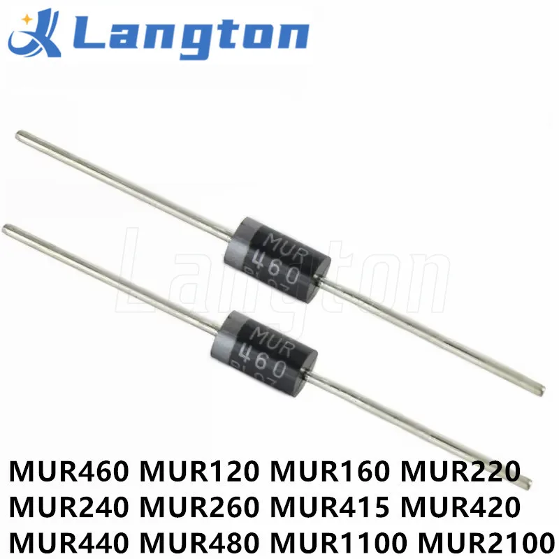 10pcs MUR460R DO-201 diode MUR460 MUR120 MUR160 MUR220 MUR240 MUR260 MUR415 MUR420 MUR440 MUR480 MUR1100 MUR2100 MUR4100 MUR2100