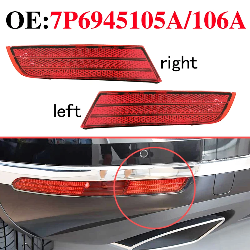 7P6945105A 7P6945106A for VW Volkswagen Touareg 2015-2018 Rear Bumper Lights Brake Lights Reflective Lights