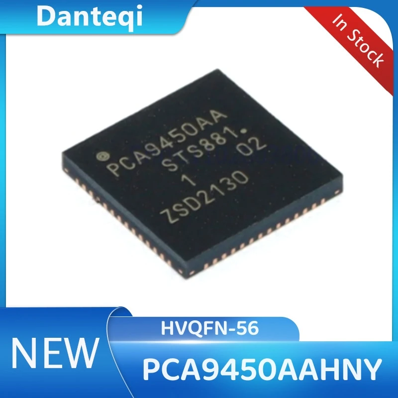 5PCS~10PCS/LOT PCA9450A PCA9450AAHNY HVQFN-56 Chipset