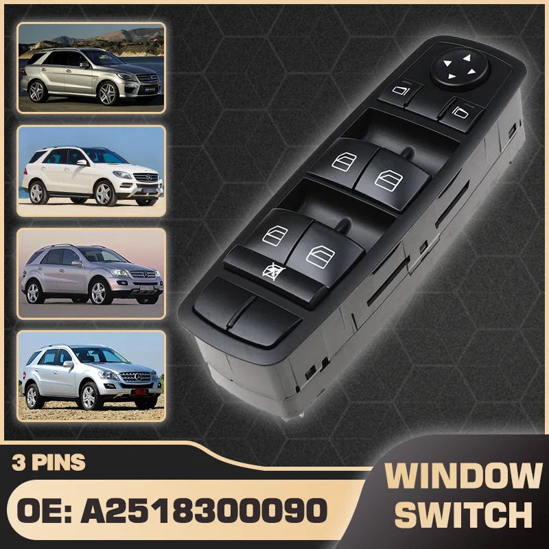 

For Mercedes-Benz ML280 ML300 ML320 ML350 ML450 ML500 ML63 2005-2011 Electric Master Window Control Switch A2518300090 3 Pins