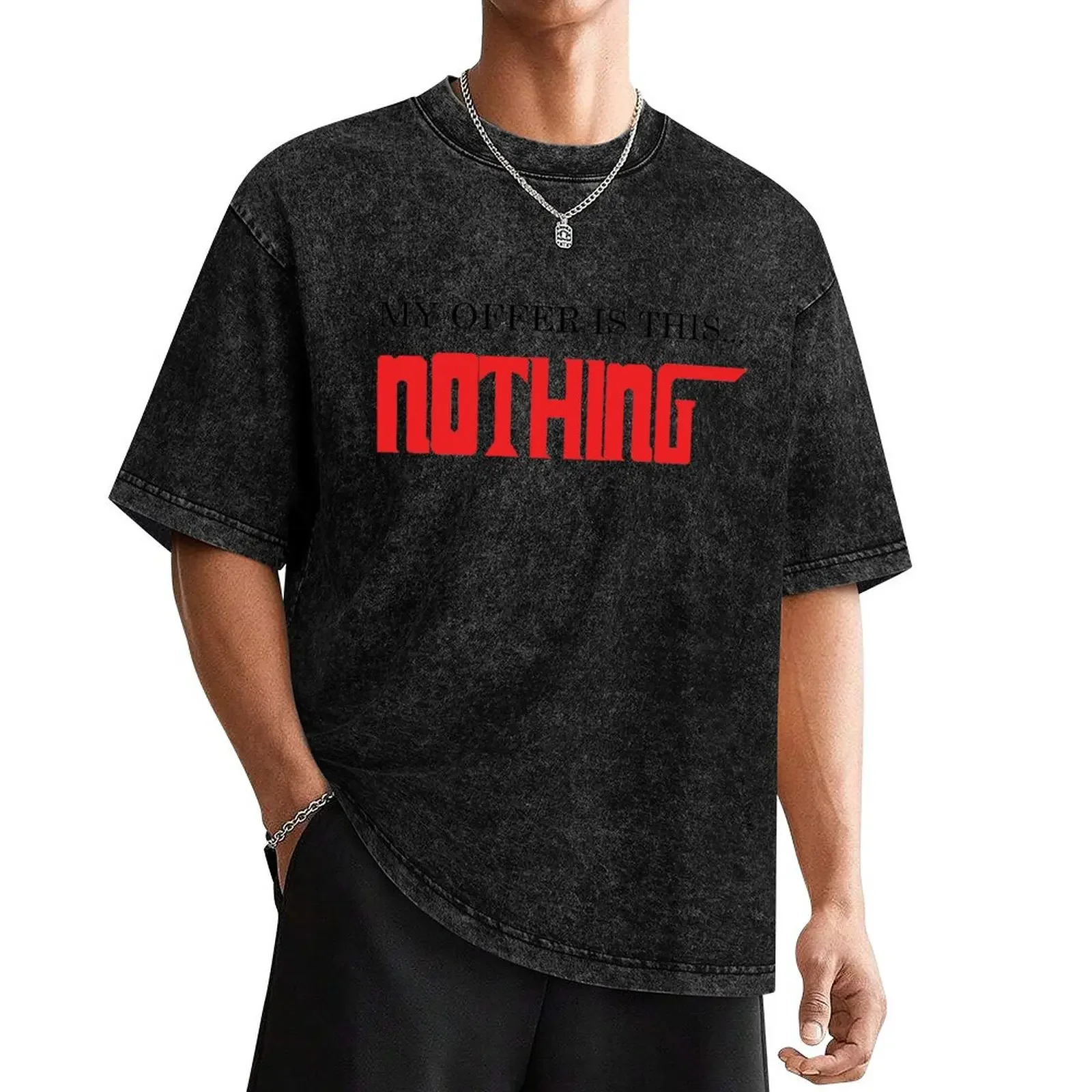 My offer is this nothing The Godfather T-Shirt graphics basketball graphic tees custom shirt man clothes oversized t shirt men