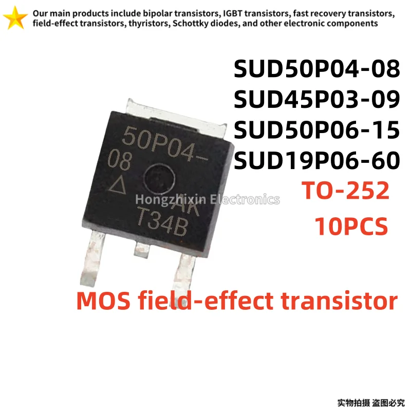 10PCS NEW SUD50P04-08 50P04-08 SUD45P03-09 45P03-09 SUD50P06-15 50P06-15 SUD19P06-60 19P06-60 TO-252 MOSFET