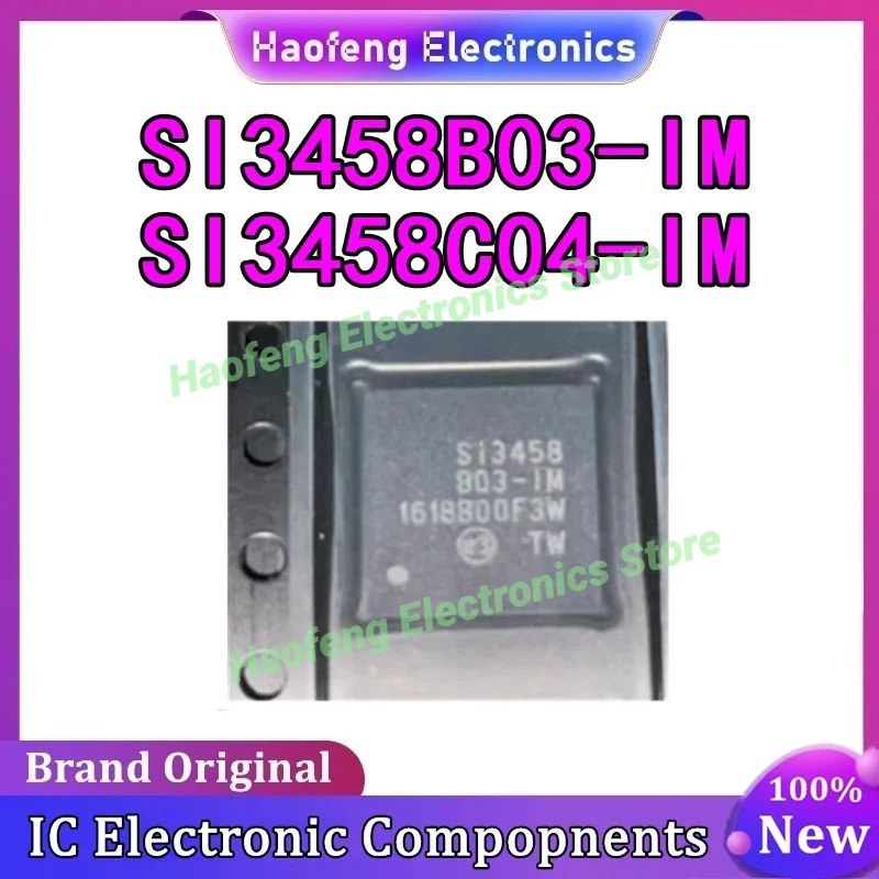 100% New SI3458 SI3458B03 SI3458B03-IM SI3458C04-IM SI3458-C04-IM SI3458C04 QFN-56 Chipset