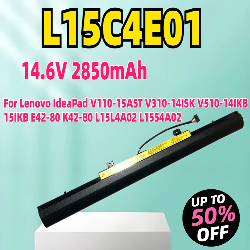 

New L15C4E01 L15C4A02 Laptop Battery for Lenovo IdeaPad V110-15AST V310-14ISK V510-14IKB 15IKB E42-80 K42-80 L15L4A02 L15S4A02