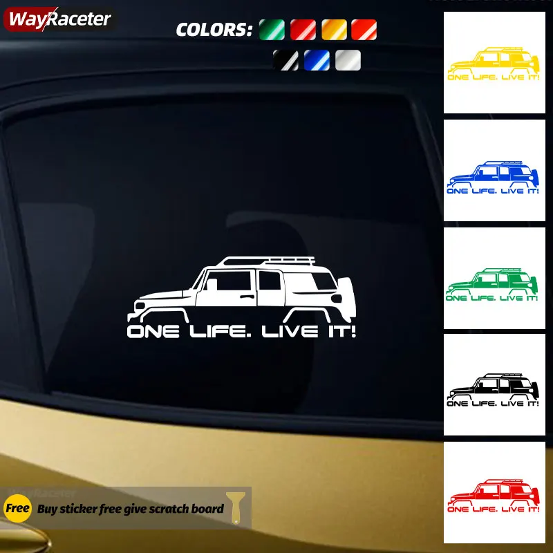 Car Window Sticker Auto Graphics One Life Live It Body Bumper Reflective Vinyl Decal For Toyota FJ Land Cruiser Offroad 4x4