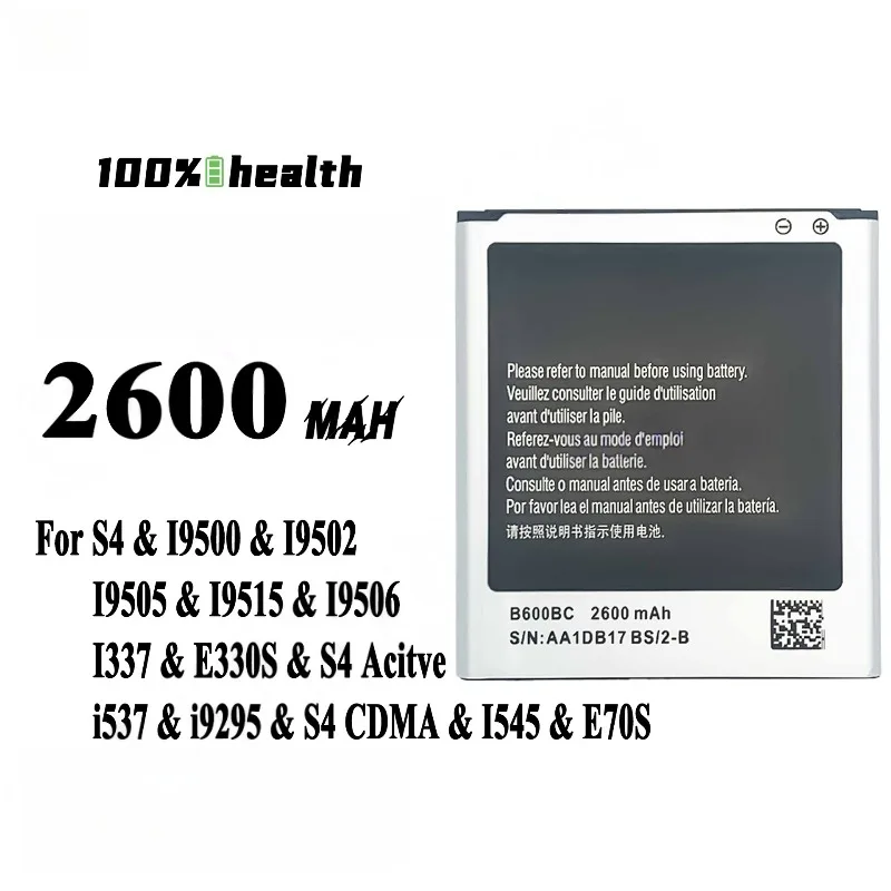 B600BC 3.8V 2600mAh for Samsung S4 I9500 Battery for I9502/I9505/I9515/I9506/I337/E330S/S4 Acitve/i537/i9295/S4 CDMA/I545/E70S