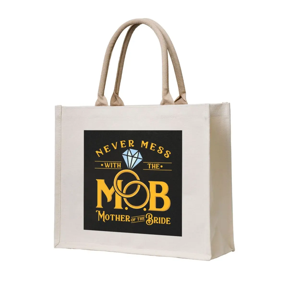 

Never mess with the MOB Mother of the Bride Shirt Tote Bag Eco bag custom tote bag Canvas tote men