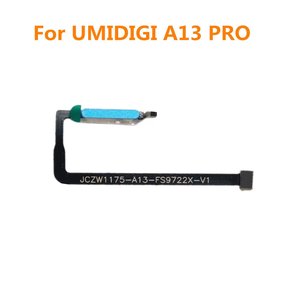 For UMIDIGI A13 PRO 6.7inch Cell Phone New Original Fingerprint Button Components Sensor Flex Cable Repair Accessories