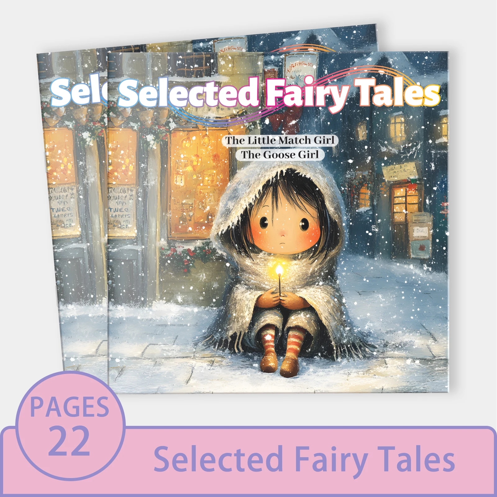 

The Little Girl Who Sold Matches: Hans Christian Andersen's Classic Picture, Compassion and Hope Storybook