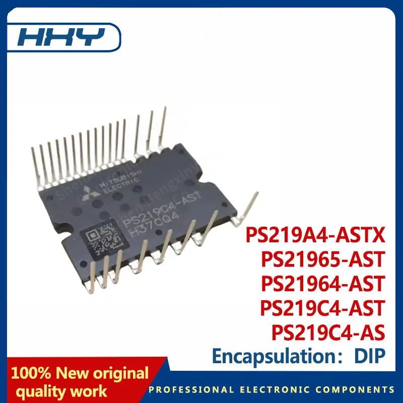 1PCS air conditioner frequency conversion IPM module package DIP PS219A4-ASTX S21964-AST PS219C4-AST PS21965-AST PS219C4-AS