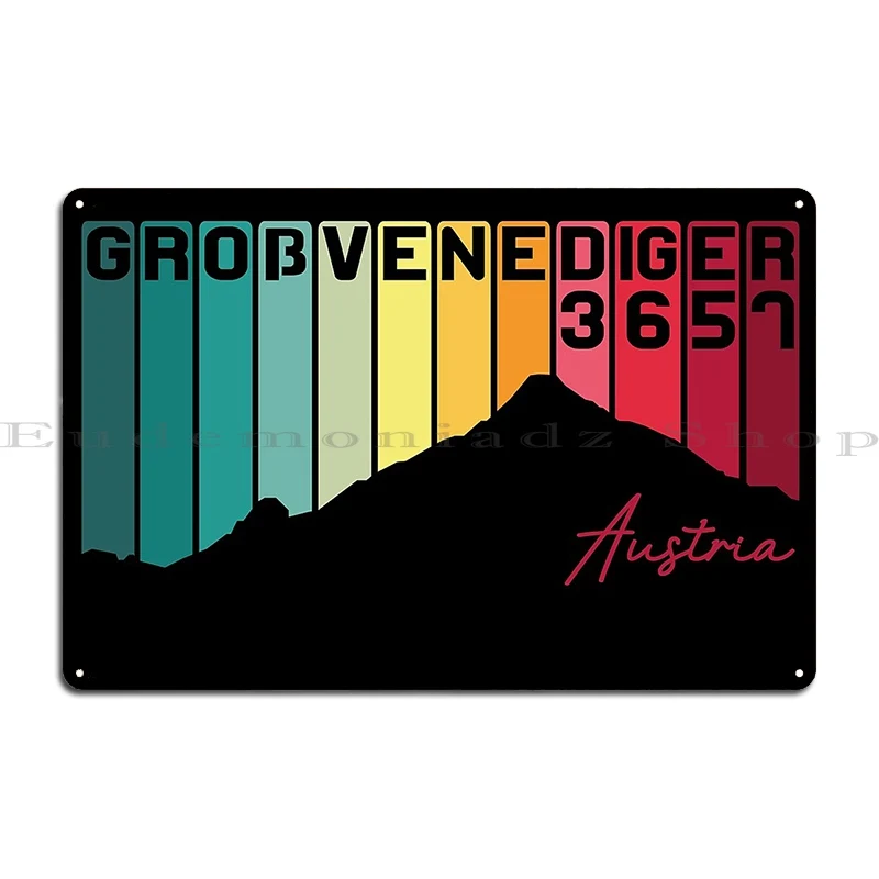 Gro%C3%9fvenediger Hohe Tauern Austria Austria Retro Metal Sign Customized Personalized Painting Designing Tin Sign Poster