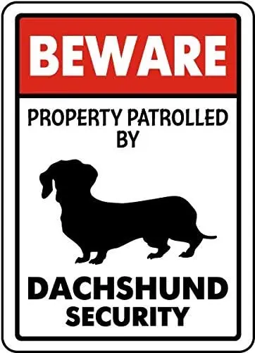 Y1,Vintage Metal Sign Beware Property Patrolled By Dachshund Security Tin Aluminum For Home Coffee Bar Wall Deco