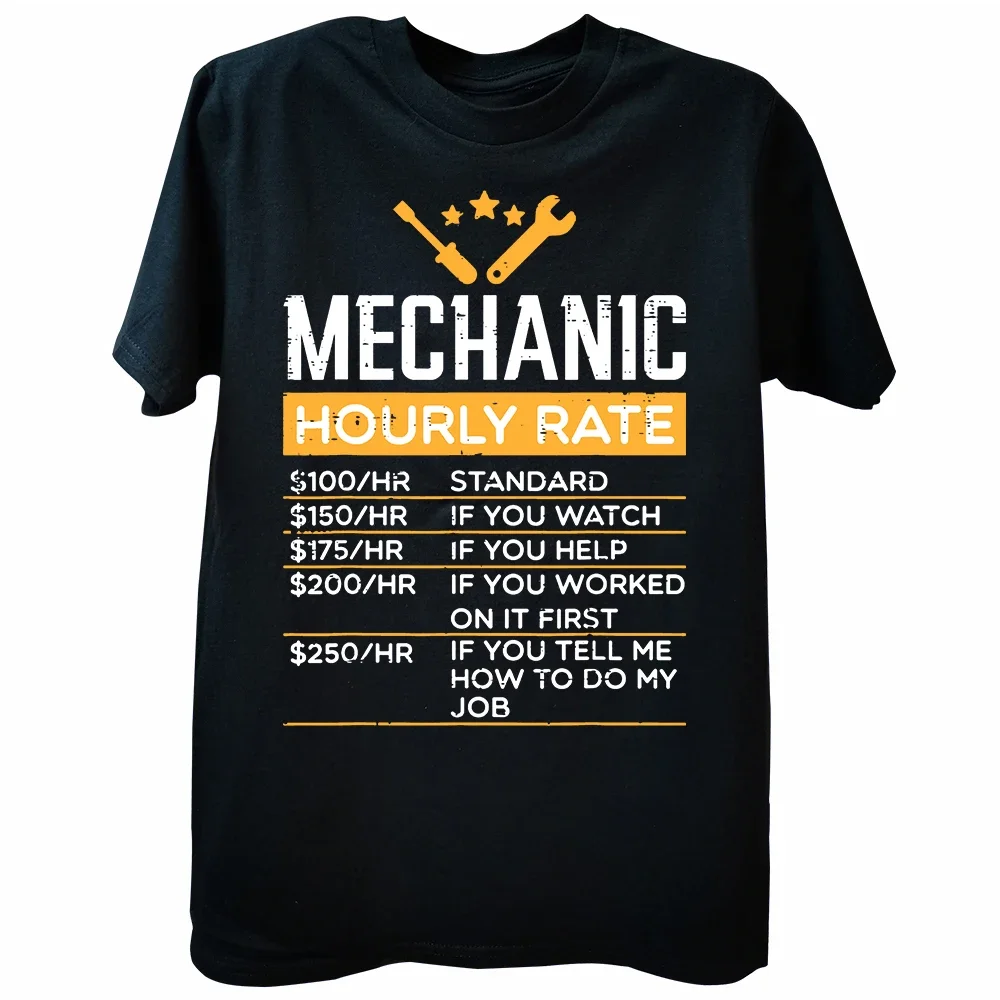 Mechanic Hourly Rate Funny Labor Rates T Shirts Streetwear Short Sleeve Repairman Mechanic Construction Birthday Gift T-shirt