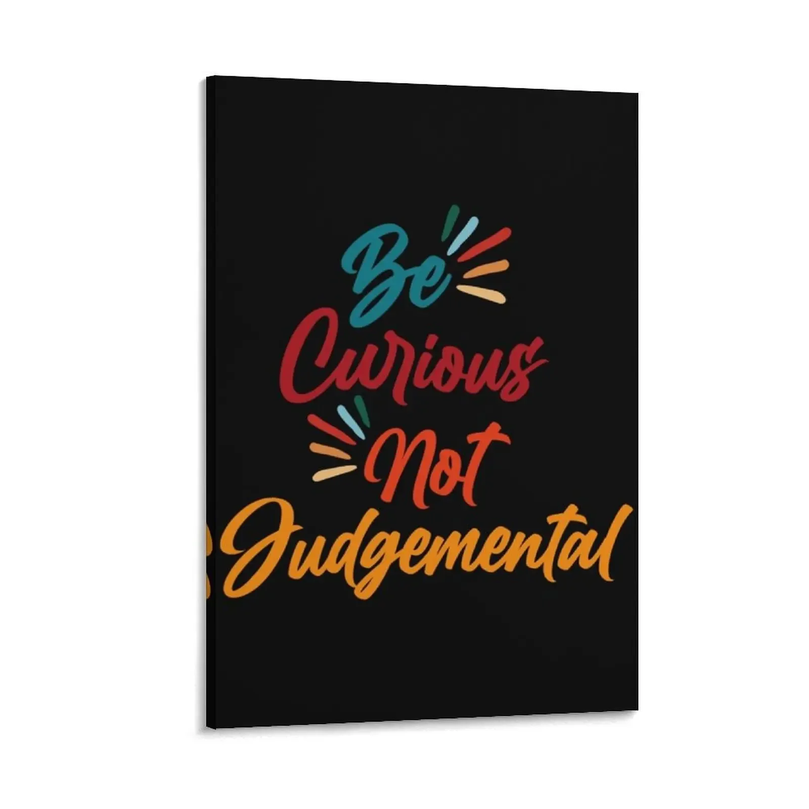 Be Curious Not Judgemental Walt Whitman Quote - Walt whitman be curious not judgemental (2) Canvas Painting