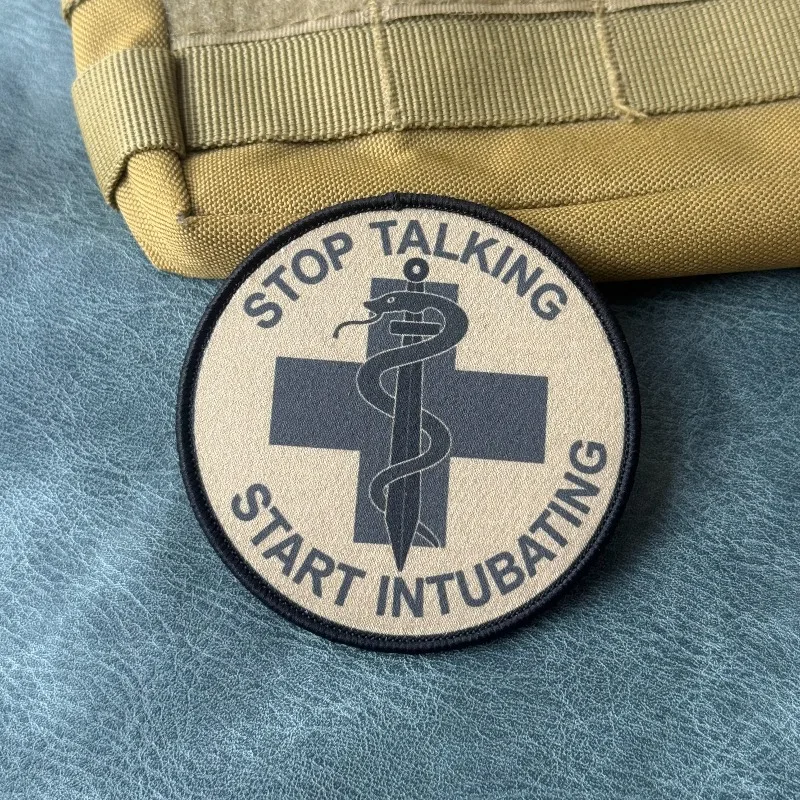 Stop Talking Start Intubating Medic Taktischer Patch, Lustiger taktischer EMT-Moral-Patch, Klett-Patch für Airsoft-Ausrüstung