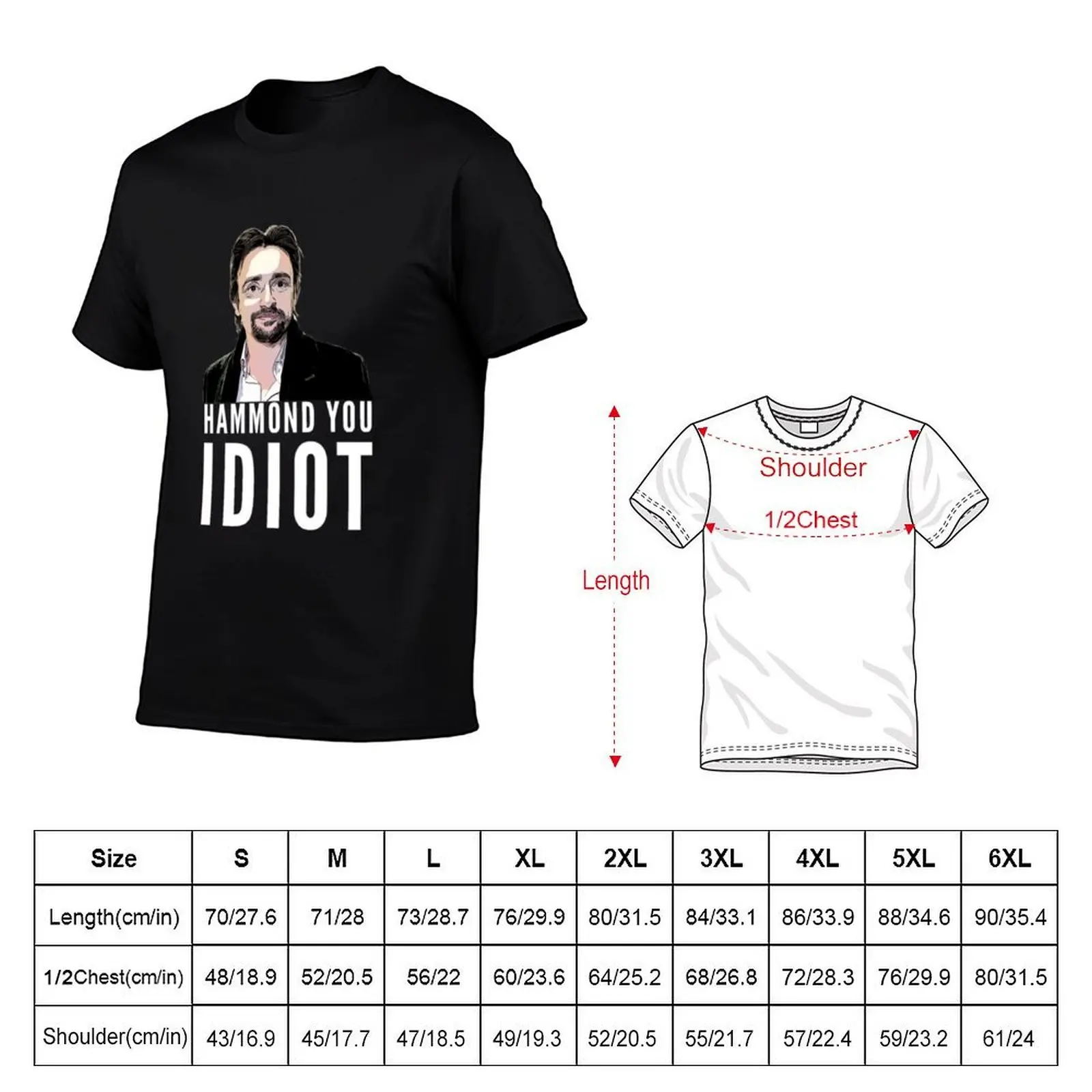 Hammond you idiot! T-Shirt plus size clothes clothes men t shirt