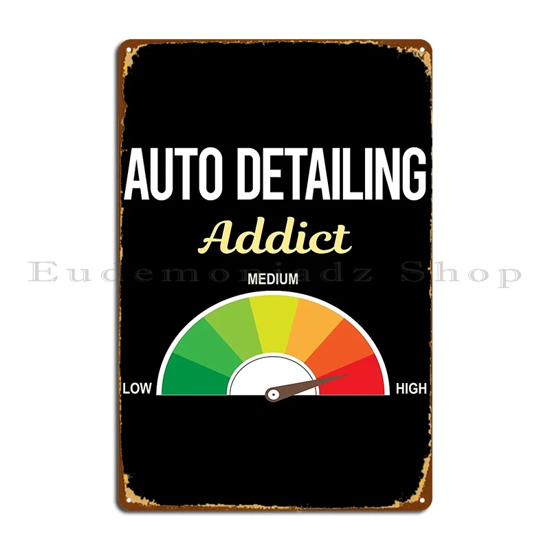 Addict Auto Detailing Detail Detailer Metal Signs Print Pub Club Bar Vintage Cinema Tin Sign Poster