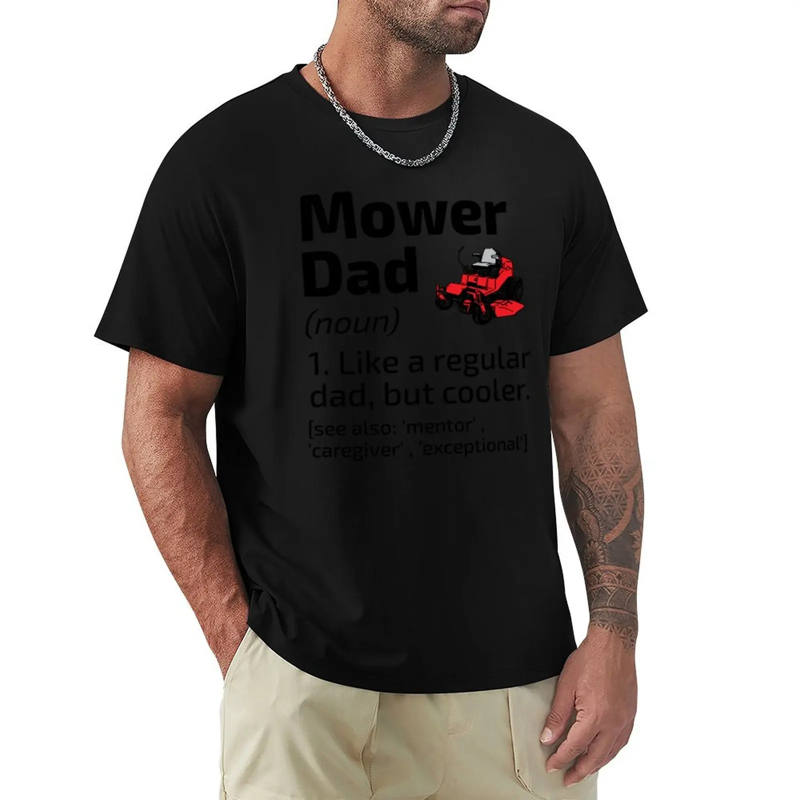 

Mower Dad Funny Definition - Lawn Mowing T-Shirt funny gifts valentines clothes summer tops mens t shirts