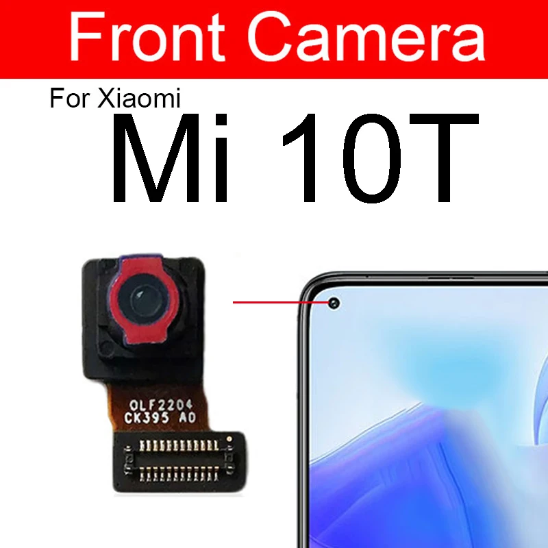 Front & Rear Camera Module For Xiaomi Mi 10T / Mi 10T Pro / Mi 10T Lite 5G Small Facing Back Main Camera Flex Cable Spare Parts