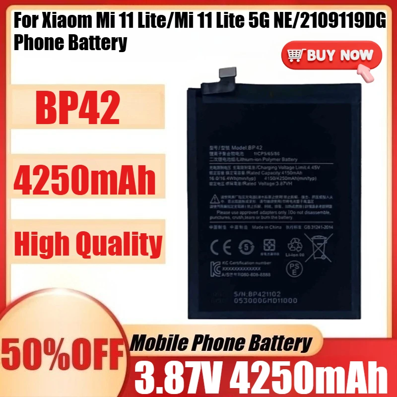 

New BP42 3.87V 4250mAh High Quality BP42 Battery For Xiaom Mi 11 Lite/Mi 11 Lite 5G NE/2109119DG Phone Batteries+Tools