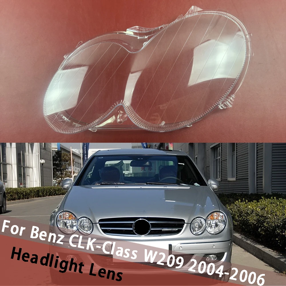 

For Mercedes-Benz CLK-Class W209 2004-2006 (With Strip) Headlight Lens Cover Transparent Lampshade Headlamp Shell Plexiglass