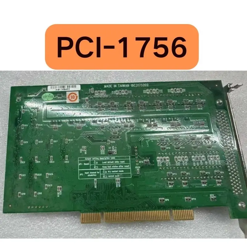 The second-hand data acquisition card PCI-1756 REV.A1 tested OK and its function is intact