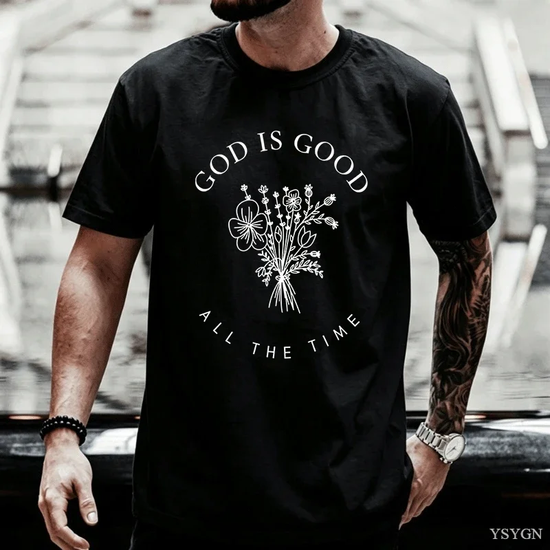 God Is Good All The Time Tshirt Men Woman Wildflowers Christian T-shirt Casual Bible Verse Religious T Shirt Faith Short Sleeve
