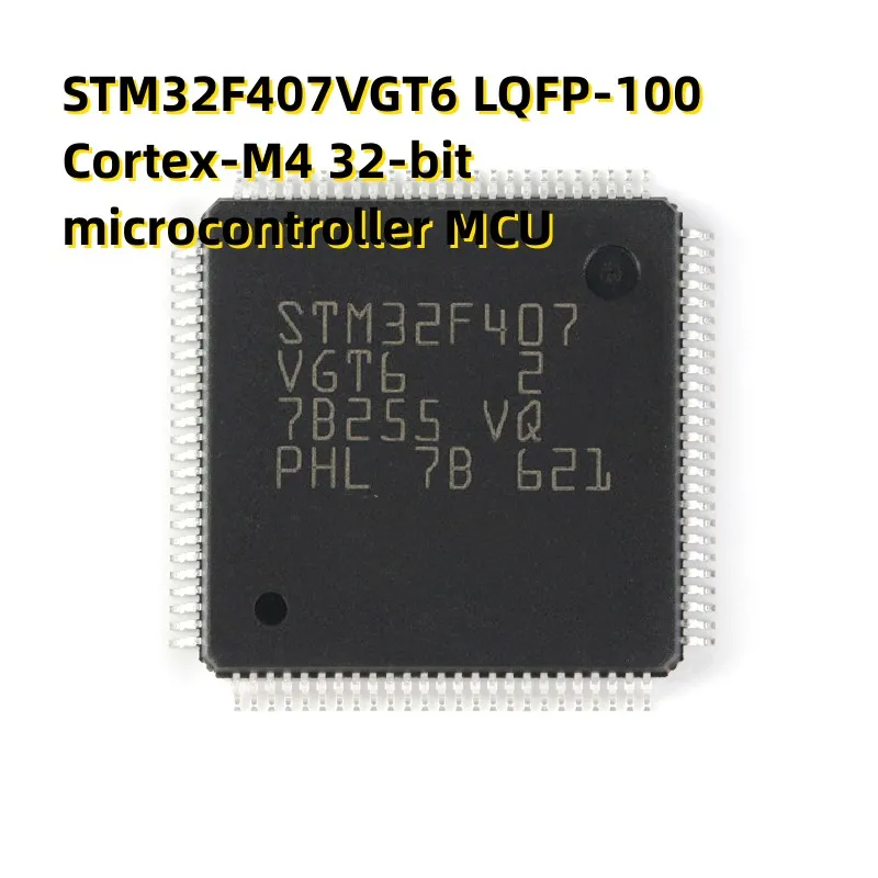 STM32F407VGT6 LQFP-100  Cortex-M4 32-bit microcontroller MCU