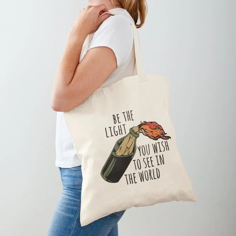 

Be The Light You Wish To See In The World - Meme, Molotov, Ironic, Funny Tote Bag canvas tote tote bag woman eco pack