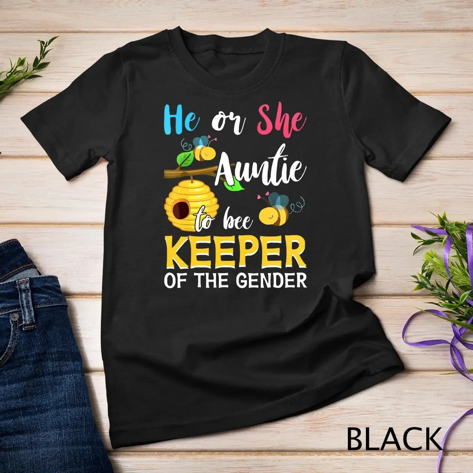 He Or She Auntie To Bee Keeper Of The Gender Reveal s T Shirt  vintage Washed Stylish Comfortable graphic designer clothes Soft