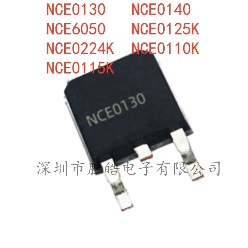 (10PCS)  NEW  NCE0130 / NCE0140 / NCE6050 / NCE0125K / NCE0224K / NCE0110K / NCE0115K  TO-252  Integrated Circuit