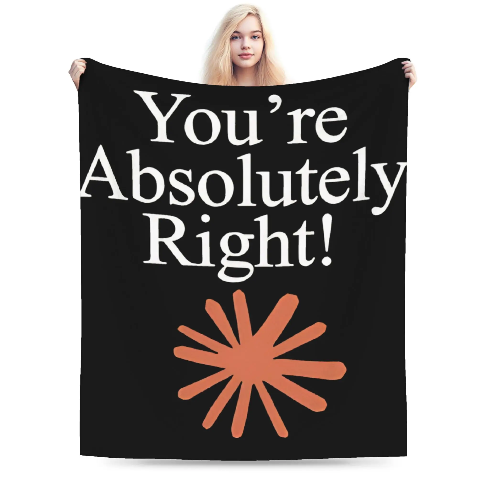 Claude Code You're Absolutely Right  Throw Blanket for Couch  Soft Fuzzy Plush Blanket 50x60 Inches Multi-size Bedspreads