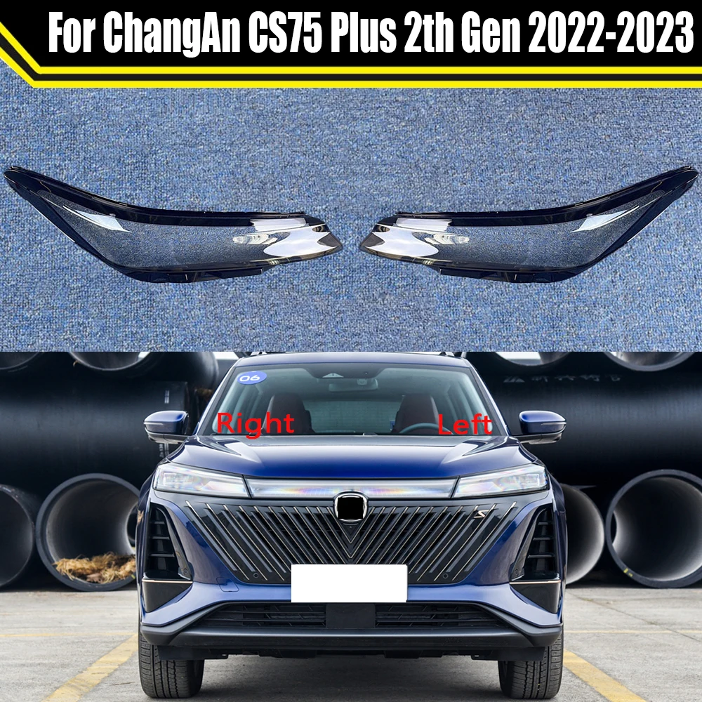 Car Front Headlamp Light Case Lampshade Lampcover Auto Clear Lens Shell For ChangAn CS75 Plus 2th Gen 2022 2023 Headlight Cover