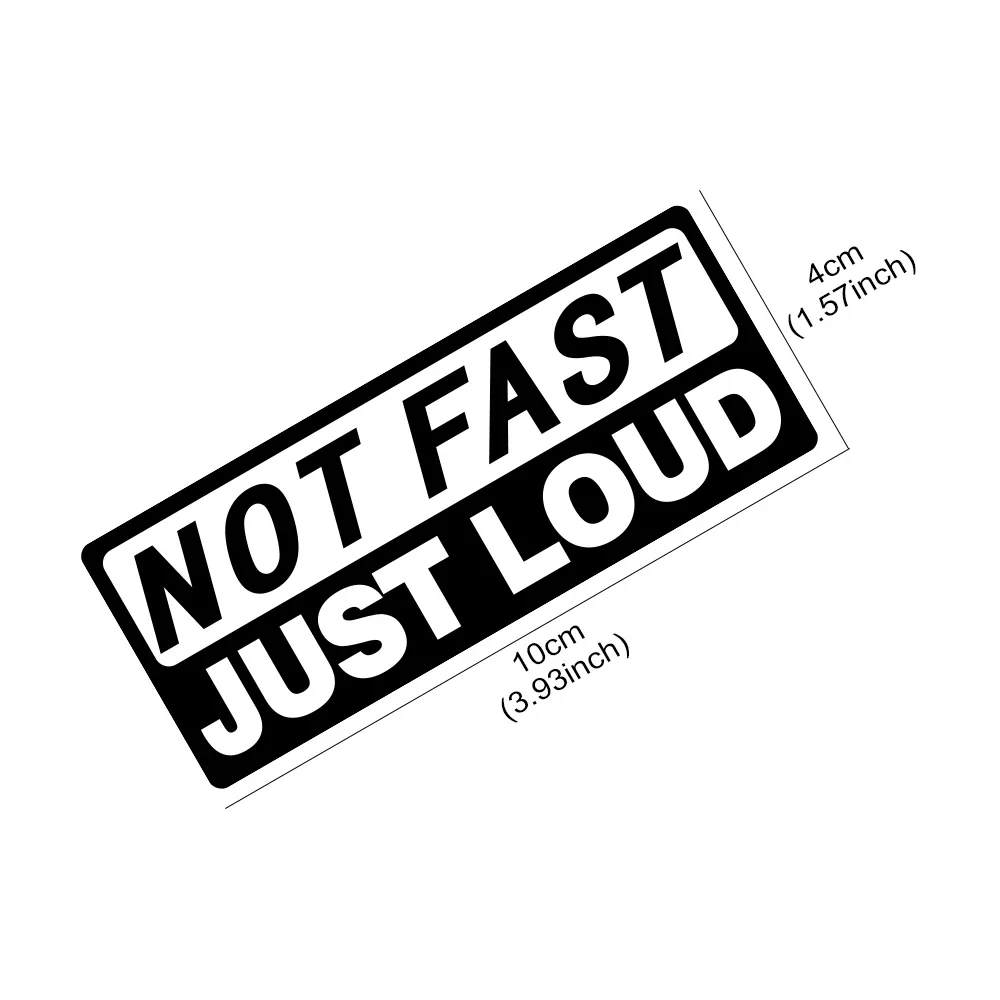 Not Fast Just Loud Slogan Car Sticker Self-adhesive Personalization Car Window Body Styling Decoration Vinyl Decal Accessories view 5