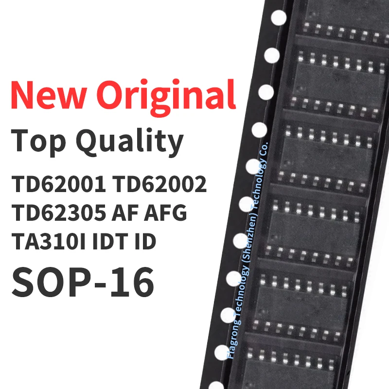 10 Pieces TD62001 TD62002 TD62305 F AF AFG TD310I IDT ID SOP-16 Chip IC New Original