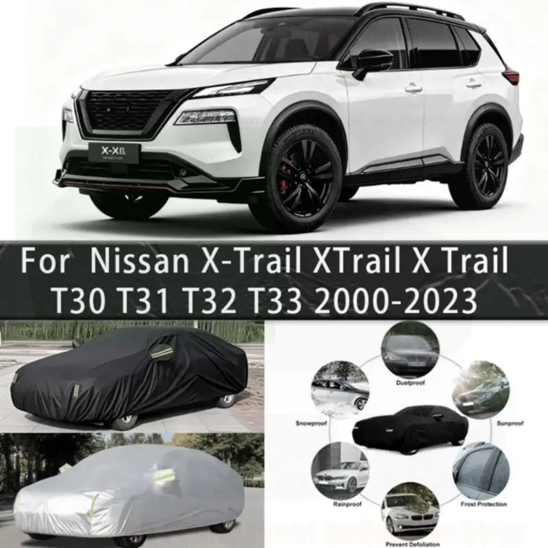 

Для Nissan X Trail 2000 2023, уличная защита, водонепроницаемый, пылезащитный, полный снег, солнцезащитный козырек, внешние автомобильные аксессуары, автомобильные чехлы