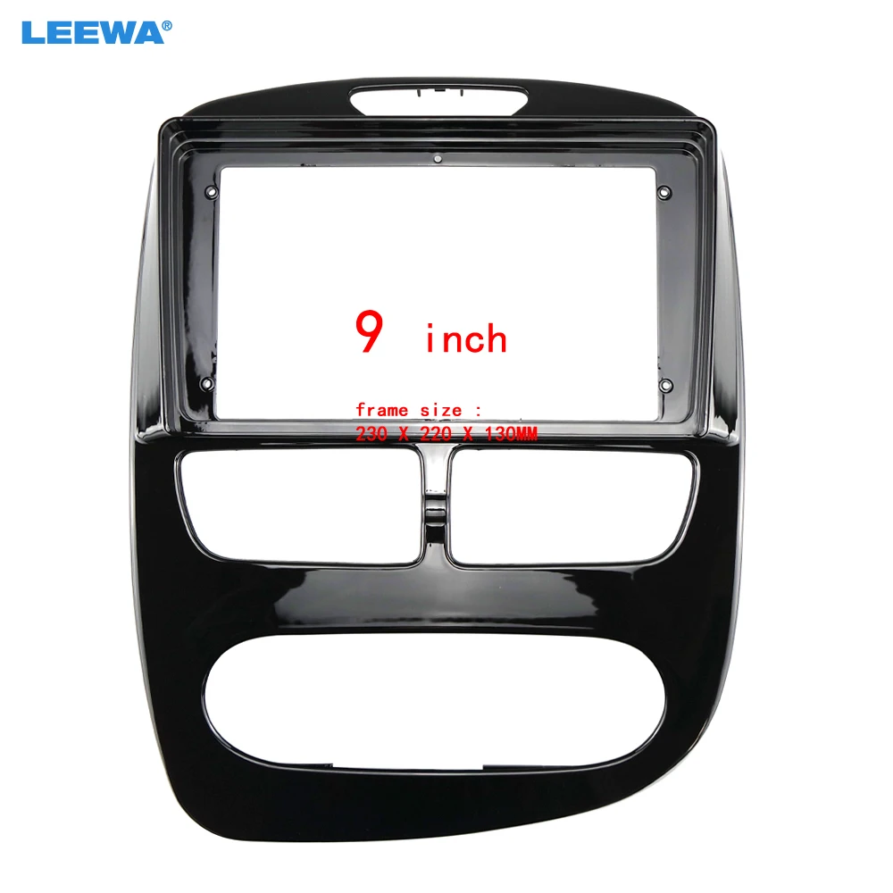 

LEEWA Car Audio 9" Big Screen Dash Fascia Panel Frame Kit Adapter For Renault Clio (2012-2016) Auto Radio Dash Frame #CA7794