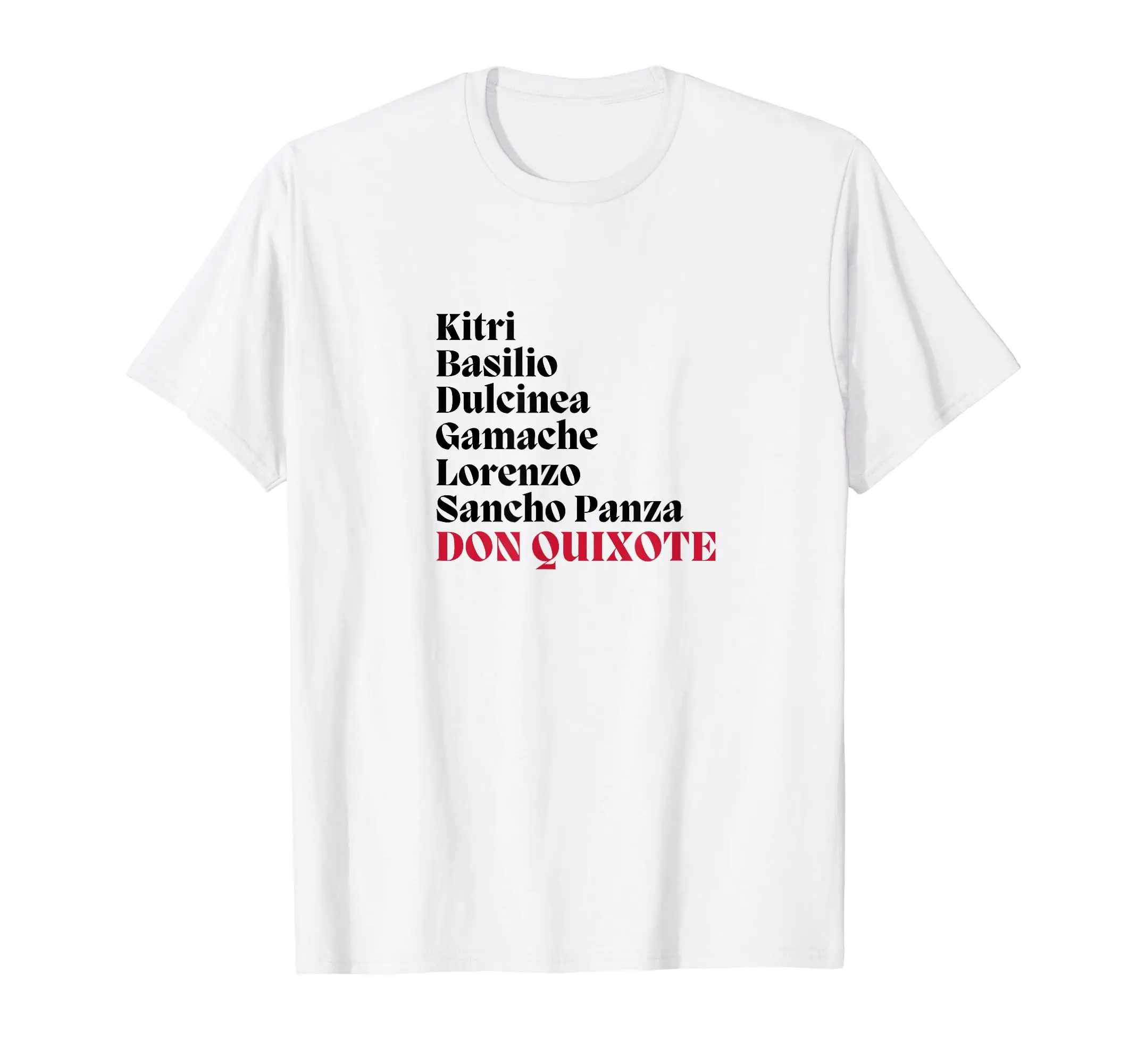 

DON QUIXOTE Characters Cast List Play Graphic T-Shirt