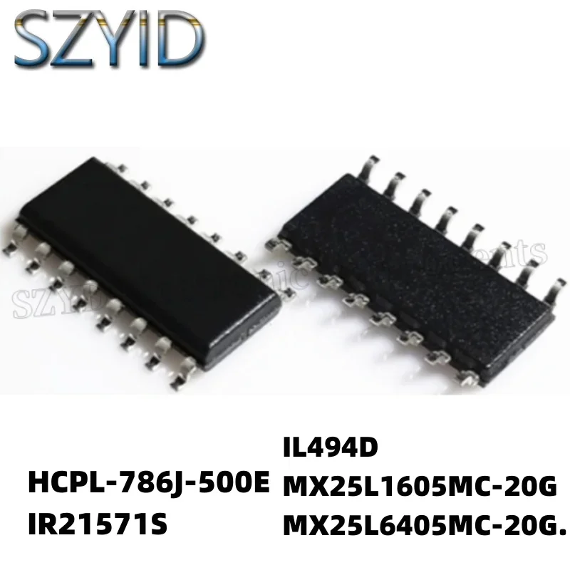 1 ชิ้น SOP8-HCPL-786J-500E IR21571S IL494D MX25L1605MC-20G MX25L6405MC-20G